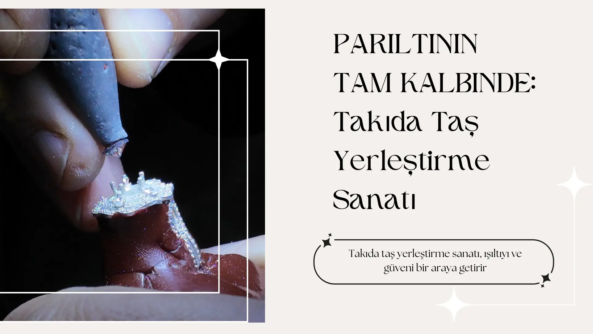 Takıda Taş Yerleştirme Sanatı